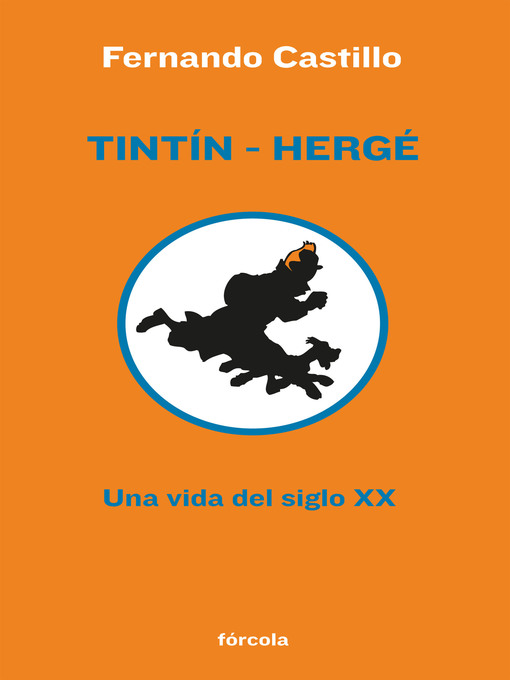 Title details for Tintín--Hergé by Fernando Castillo - Available
